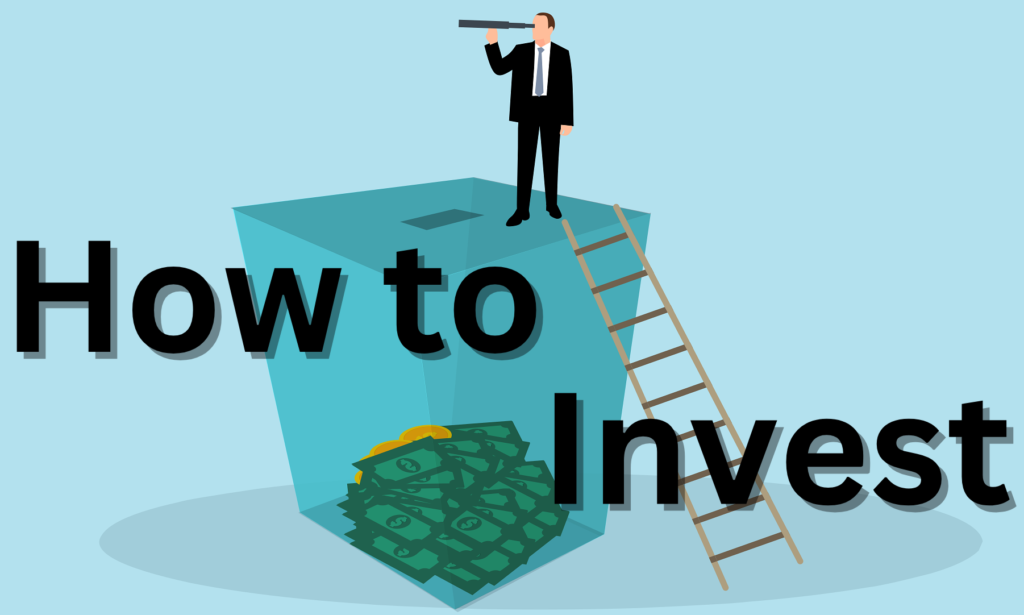 How to invest