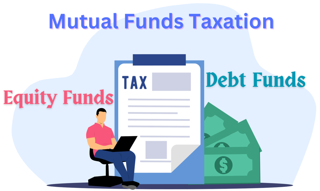 Taxation of Mutual Funds